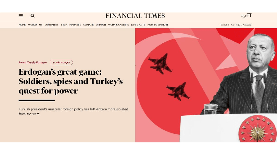 Financial Times’tan Türkiye analizi: Erdoğan’ın büyük oyunu