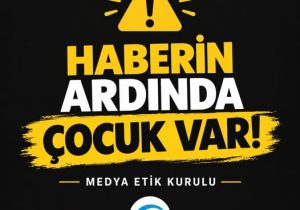 Medya Etik Kurulundan çocuk istismarı haberlerine uyarı: Kimlik dolaylı yoldan da ifşa edilmemeli